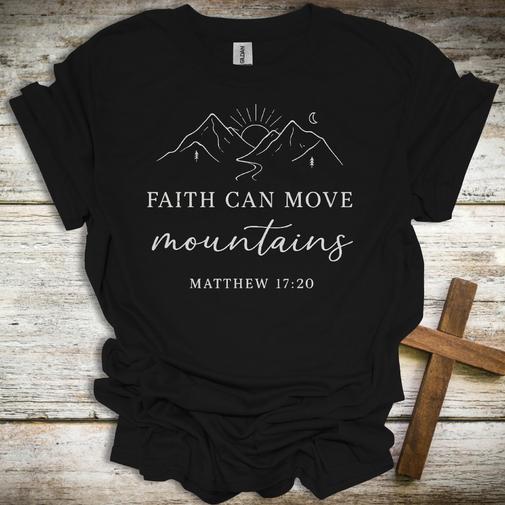 Inspirational Mountain Faith T-Shirt - Matthew 17:20