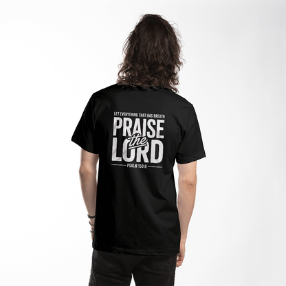 Praise the Lord T-Shirt – Psalm 150:6 Christian Bible Verse Tee - Back Print